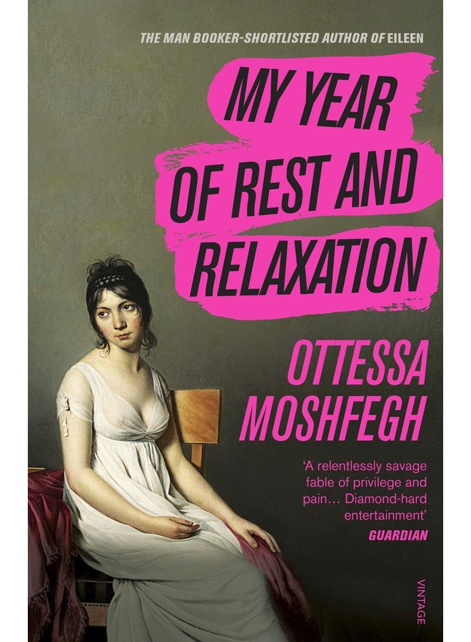 My Year of Rest and Relaxation: The cult New York Times bestseller